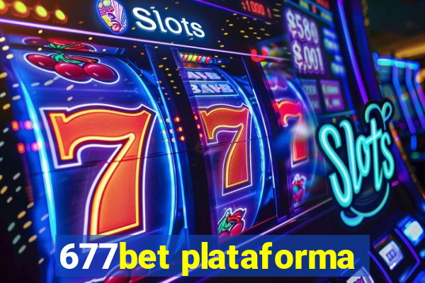 677bet plataforma